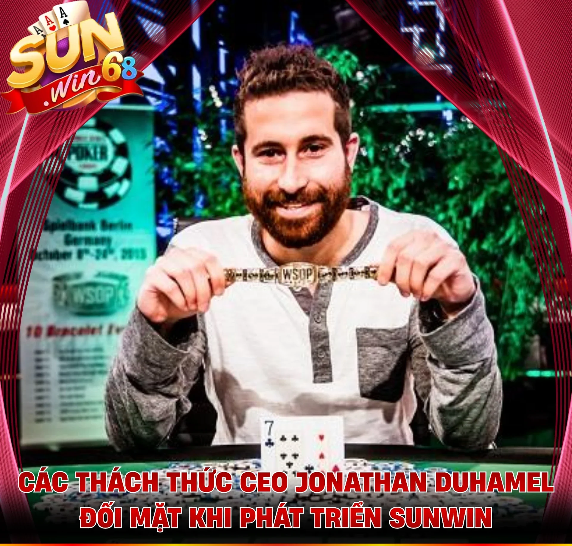 Các thách thức CEO Jonathan Duhamel đối mặt khi phát triển Sunwin 