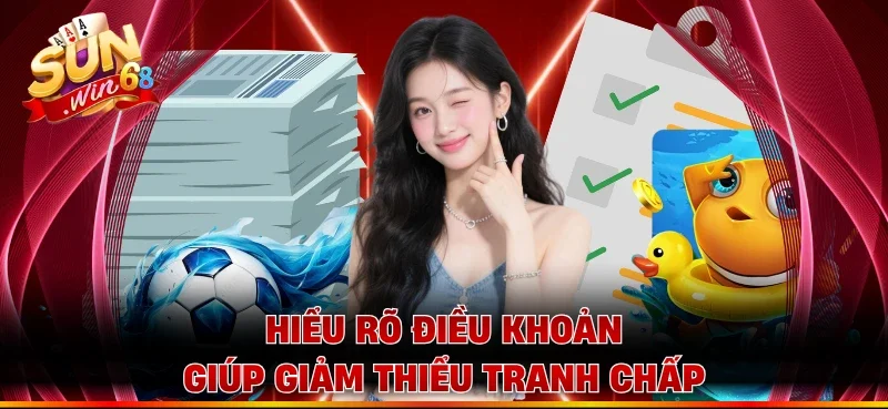 Hiểu rõ điều khoản giúp giảm thiểu tranh chấp