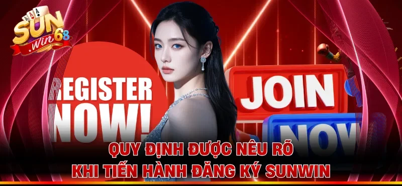 Quy định được nêu rõ khi tiến hành đăng ký Sunwin