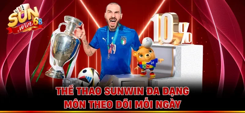 Thể thao Sunwin đa dạng môn theo dõi mỗi ngày