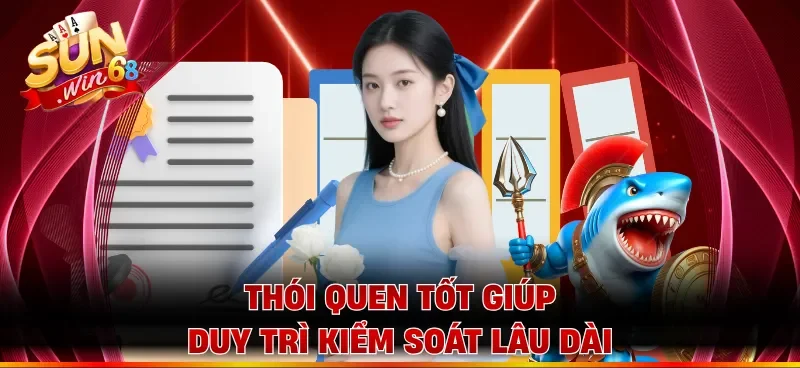 Thói quen tốt giúp duy trì kiểm soát lâu dài